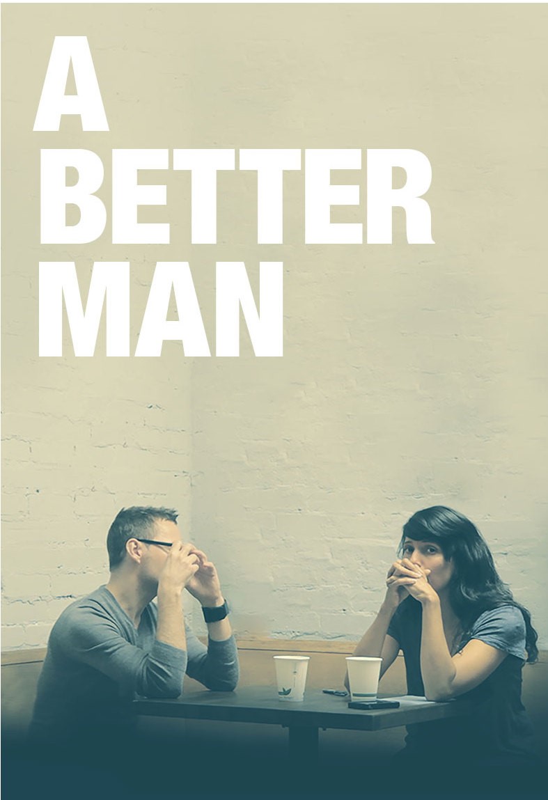 A BETTER MAN
